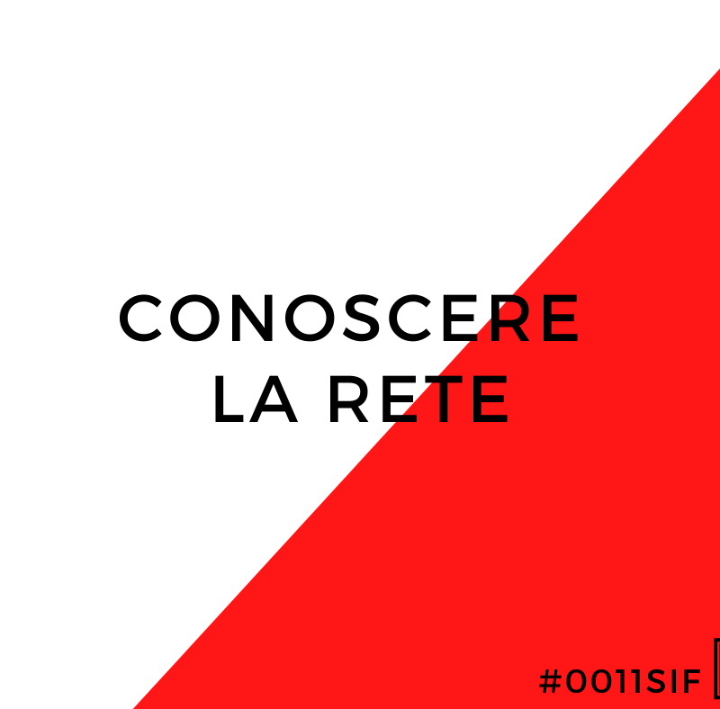 Lezione 3: Conoscere la rete